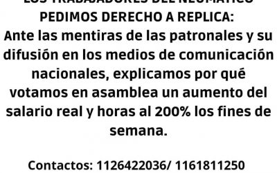 Lucha de los trabajadores.                                                                     LOS RECLAMOS DE LOS OBREROS DEL NEUMÁTICO